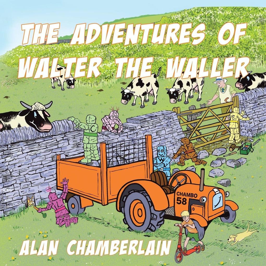 The Adventures of Walter the Waller