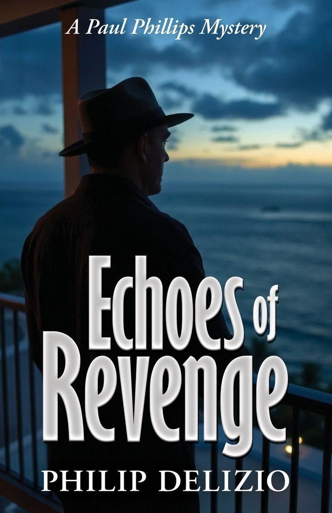 Echoes of Revenge