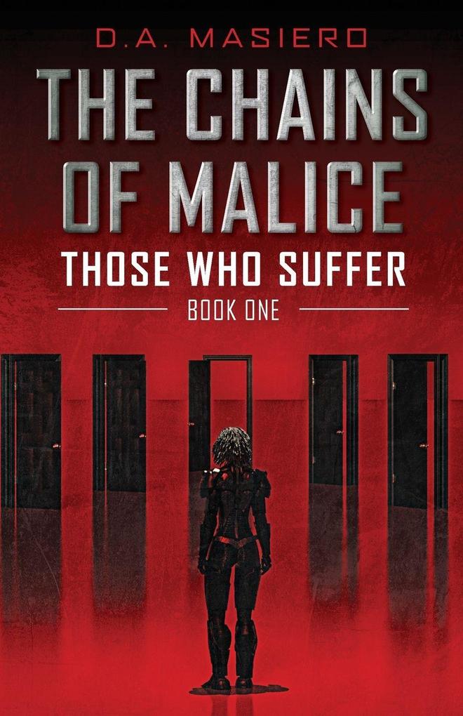 The Chains of Malice