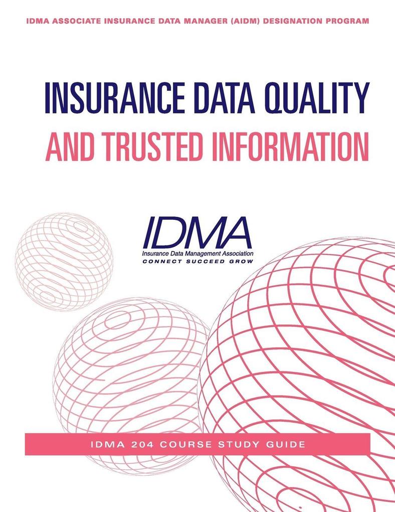Insurance Data Quality and Trusted Information