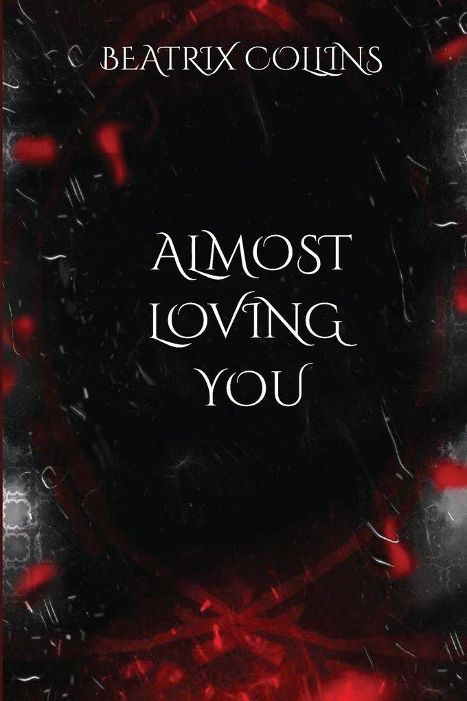 Almost Loving You