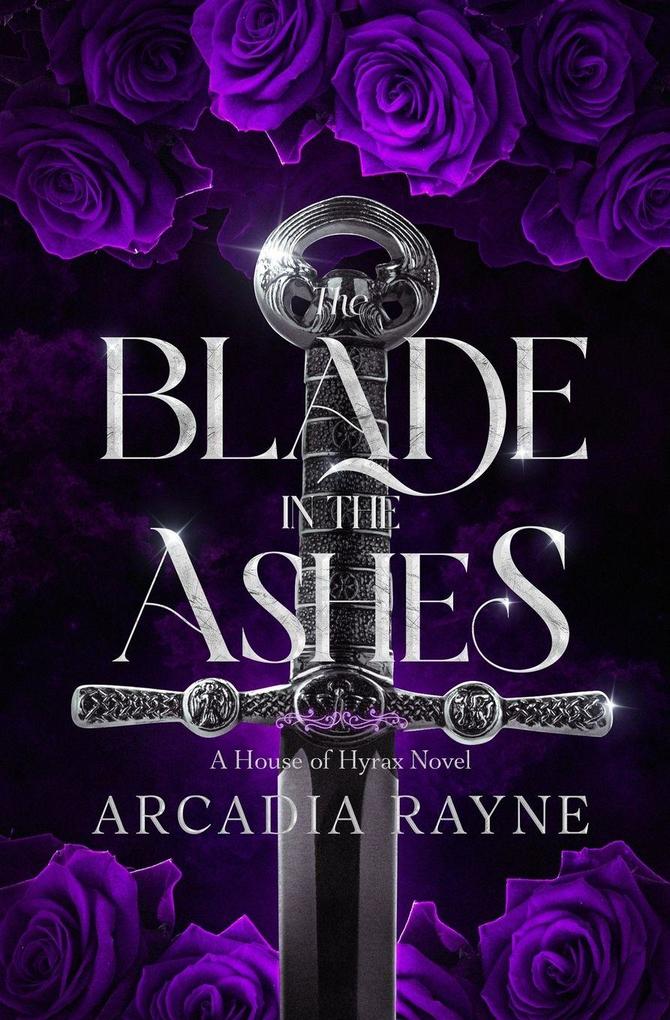 The Blade in the Ashes