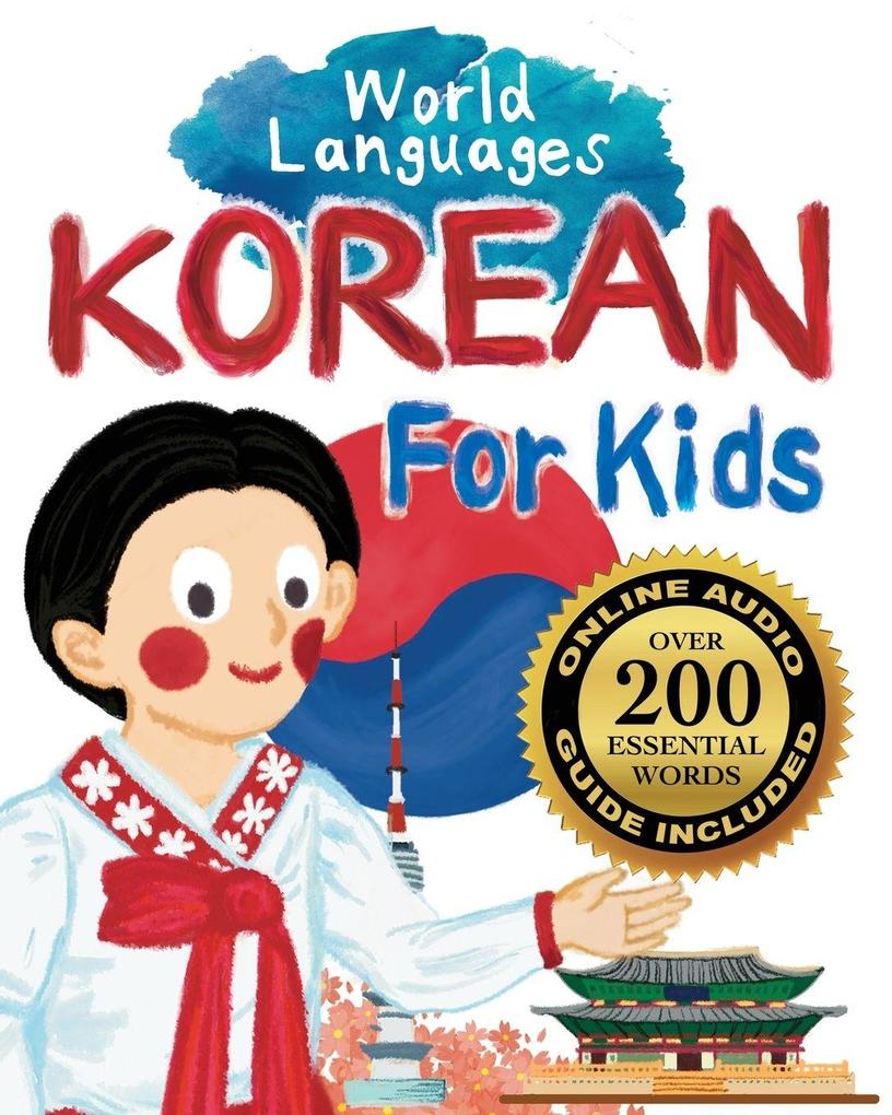 Korean for Kids - A World Languages Picture Book