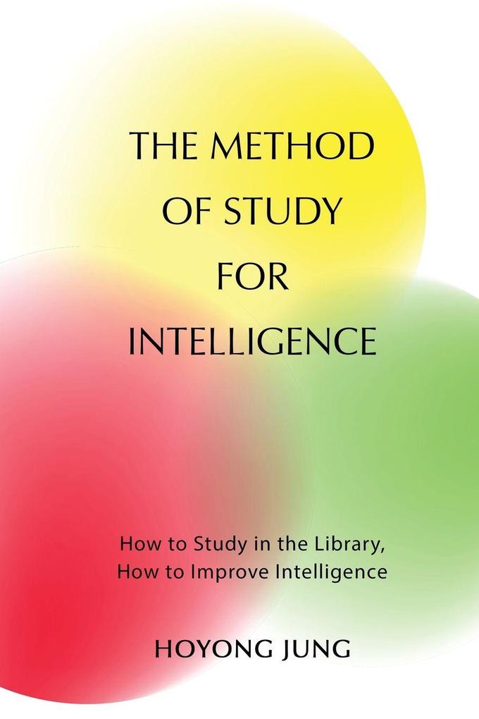 The Method of Study for Intelligence