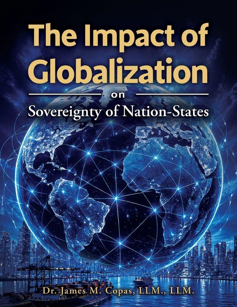 The Impact of Globalization on Sovereignty of Nation-States