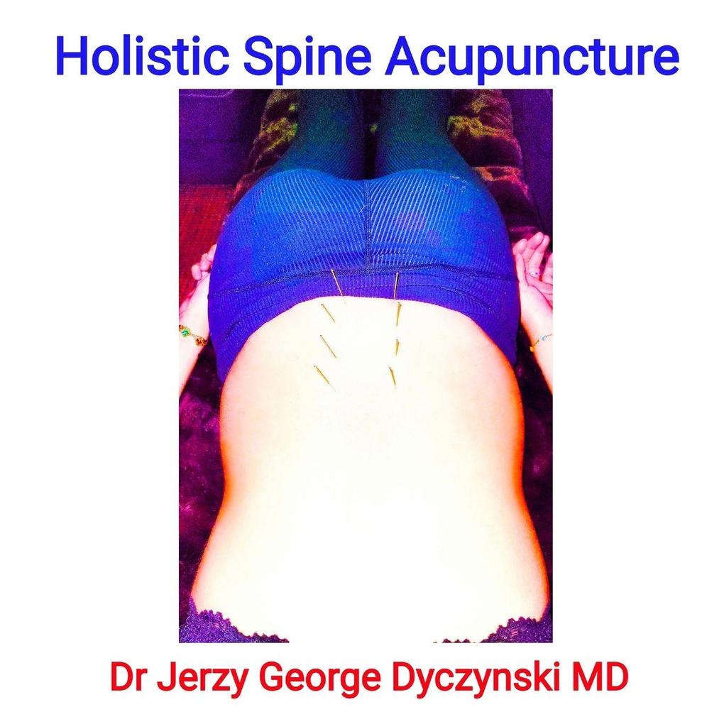 Holistic Spine Acupuncture