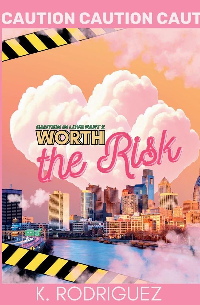 Worth the Risk