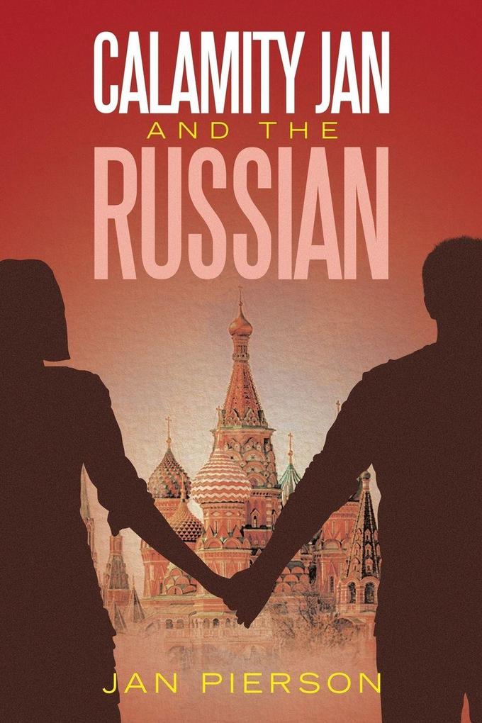 Calamity Jan and the Russian