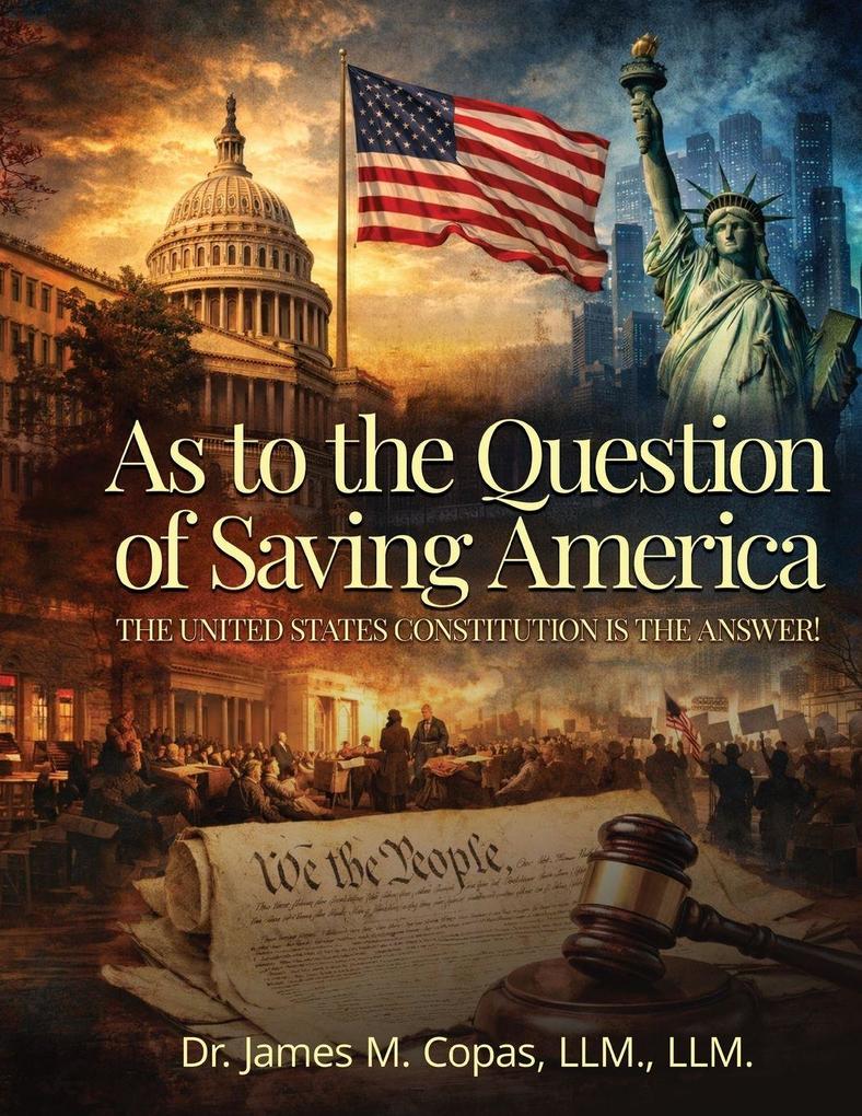 As to the Question of Saving America