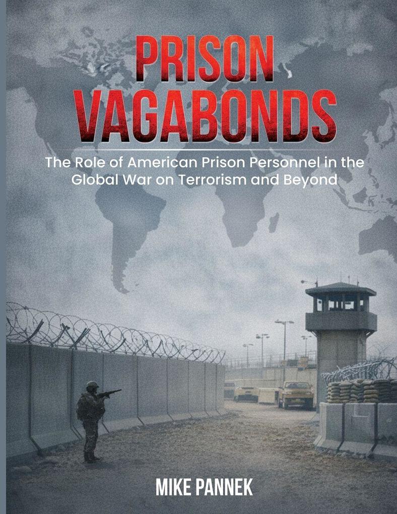 Prison Vagabonds