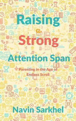Raising a Strong Attention Span