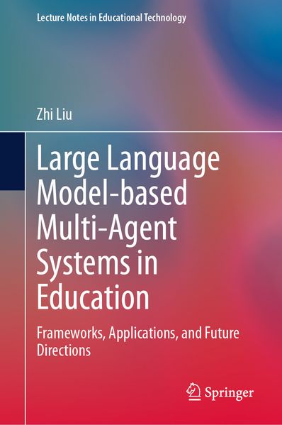 Large Language Model-based Multi-Agent Systems in Education