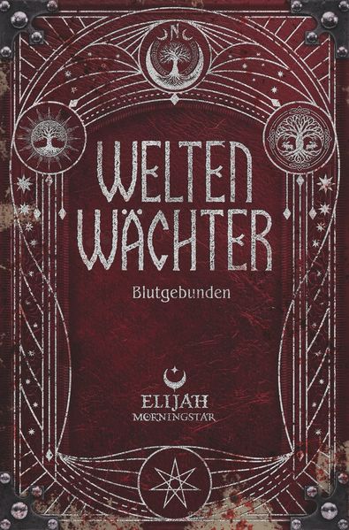 Weltenwächter - Blutgebunden
