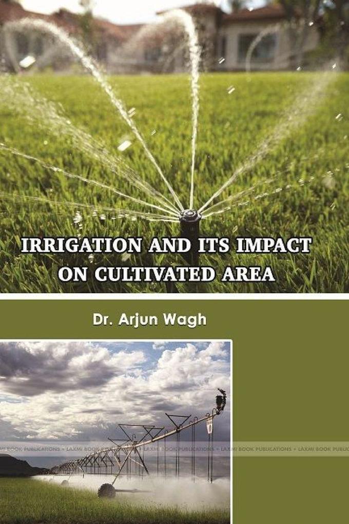 IRRIGATION AND ITS IMPACT ON CULTIVATED AREA