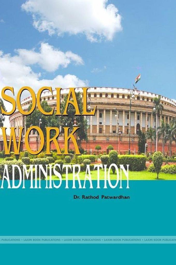 SOCIAL WORK ADMINISTRATION