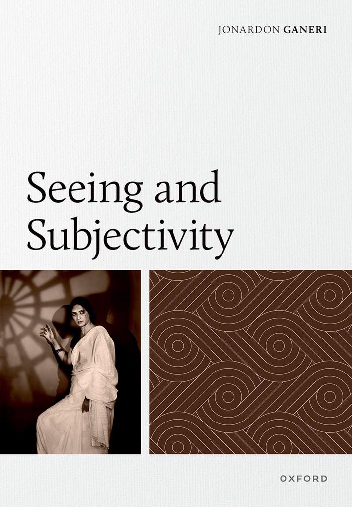 Seeing and Subjectivity