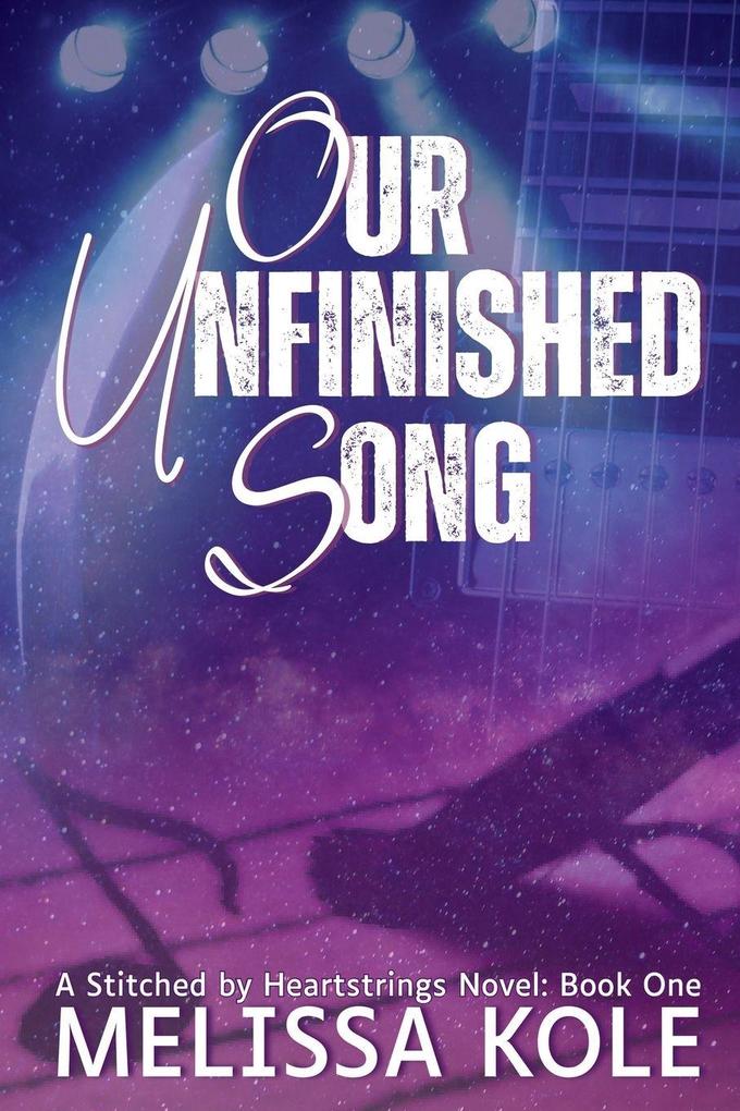 Our Unfinished Song