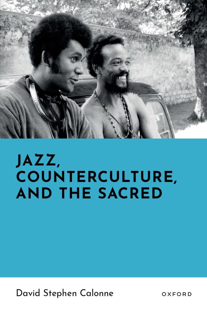 Jazz Counterculture and the Sacred