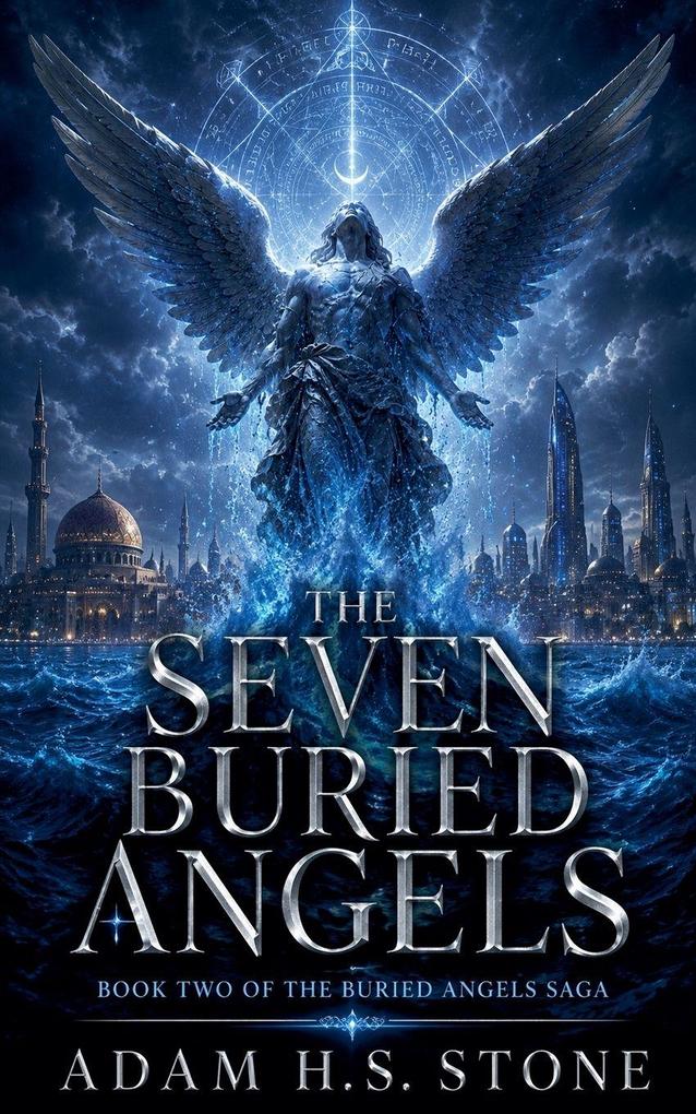 The Seven Buried Angels