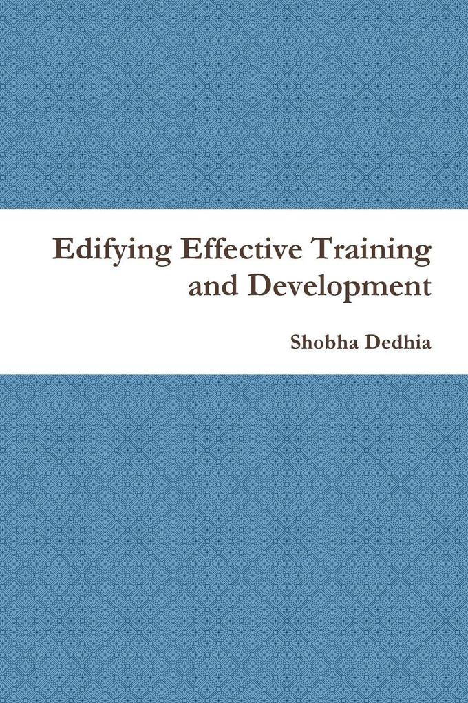 Edifying Effective Training and Development