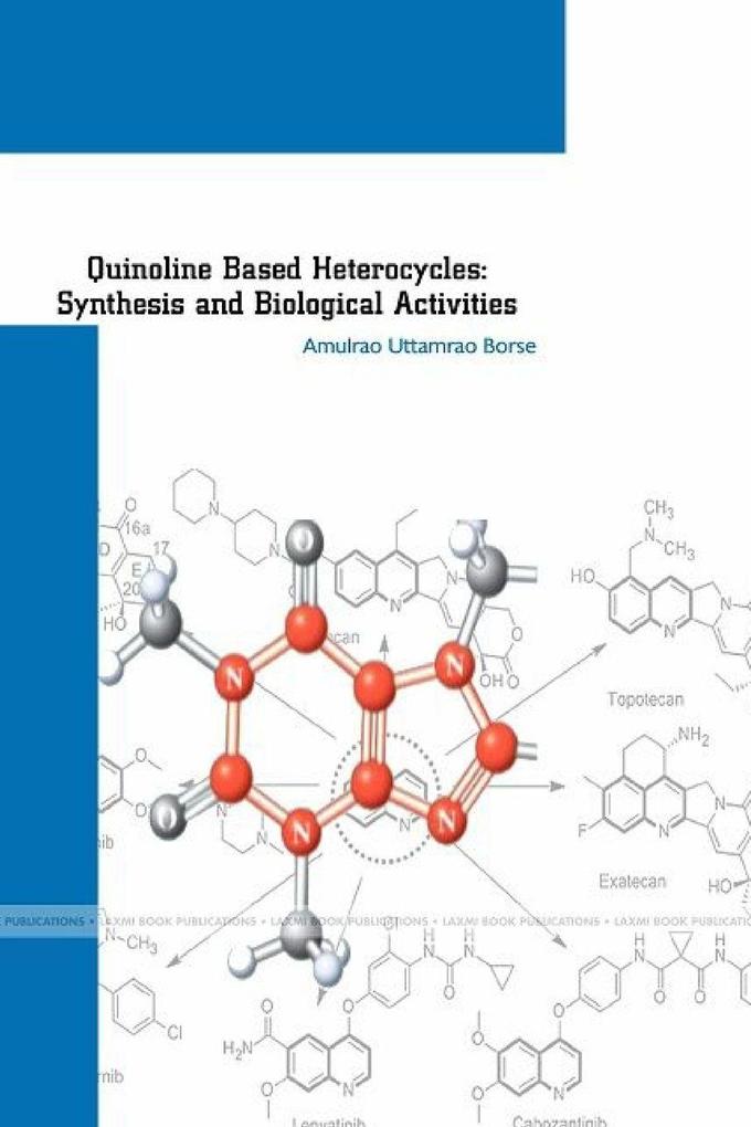 Quinoline Based Heterocycles
