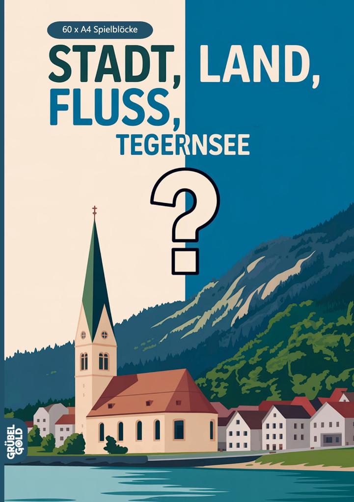 Stadt Land Fluss Tegernsee