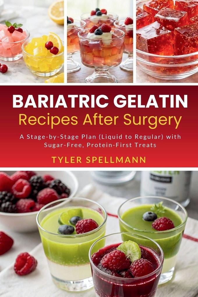 Bariatric Gelatin Recipes After Surgery