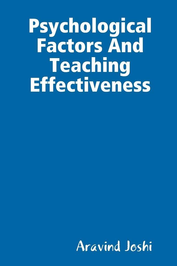Psychological Factors And Teaching Effectiveness