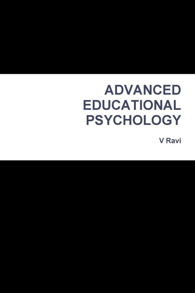 ADVANCED EDUCATIONAL PSYCHOLOGY