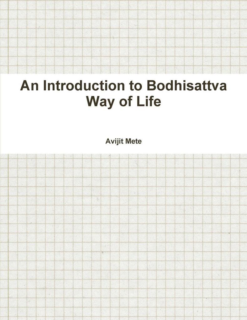 An Introduction to Bodhisattva Way of Life