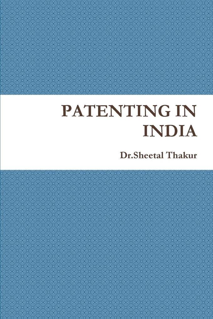 PATENTING IN INDIA