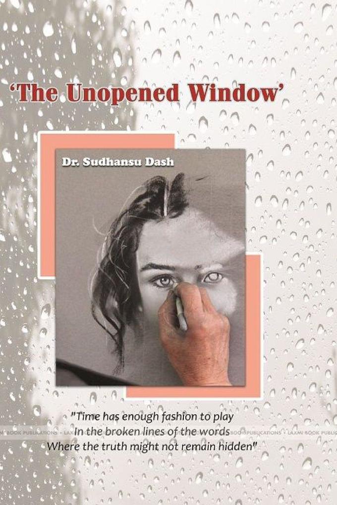 'THE UNOPENED WINDOW'