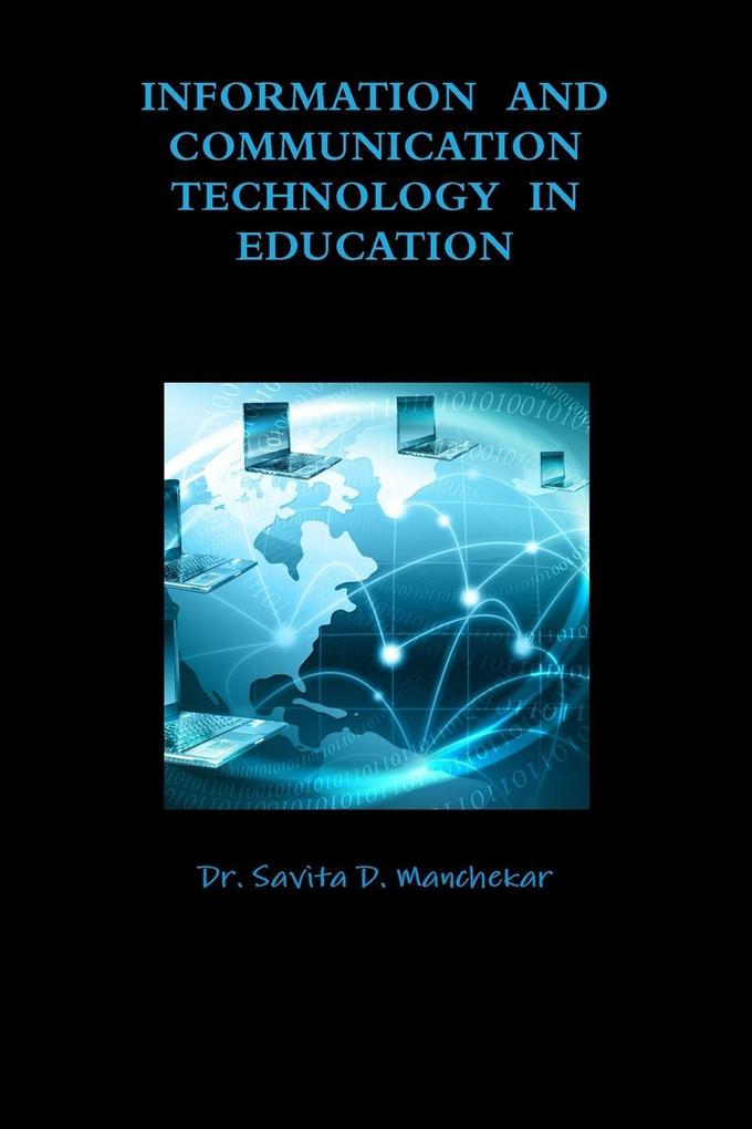 INFORMATION AND COMMUNICATION TECHNOLOGY IN EDUCATION