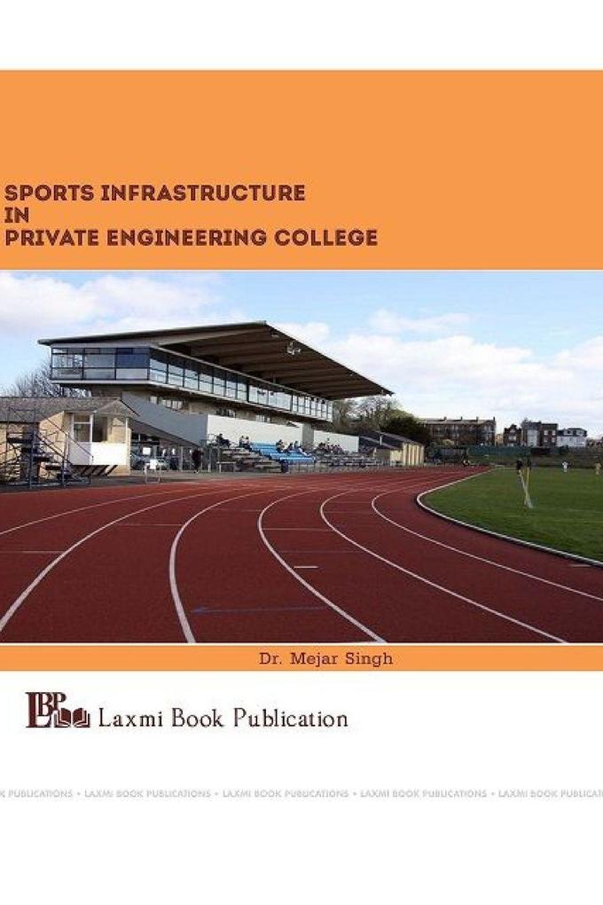 SPORT INFRASTRUCTURE IN PRIVATE ENGINEERING COLLEGES