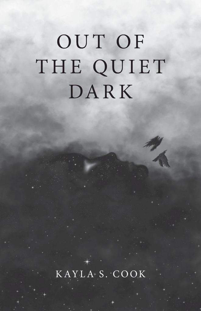 Out of the Quiet Dark