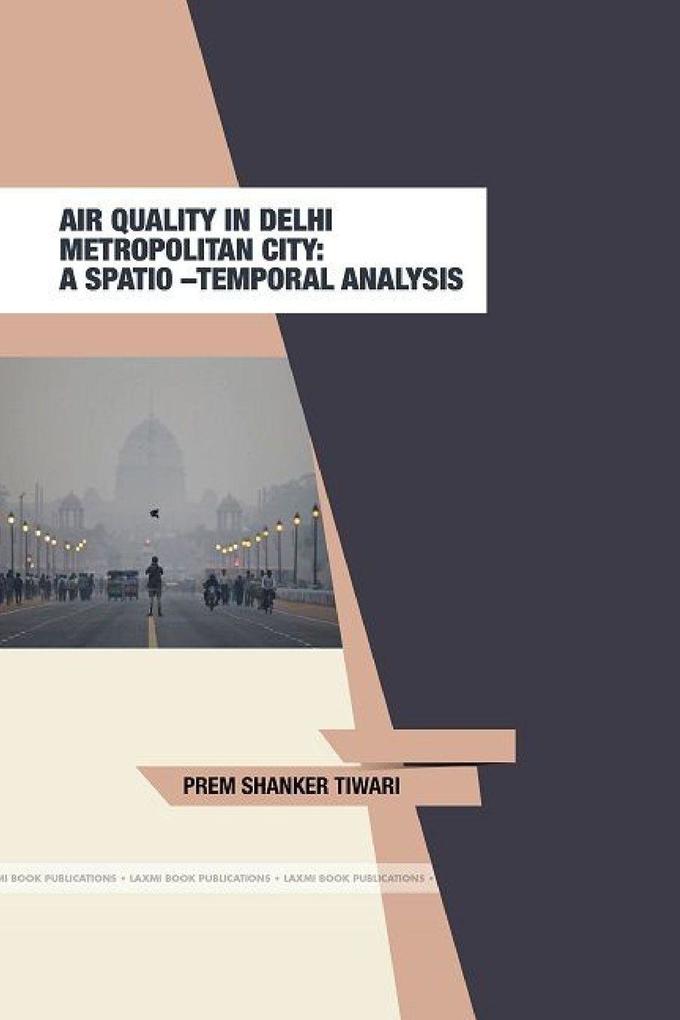 AIR QUALITY DELHI METROPOLITAN CITY