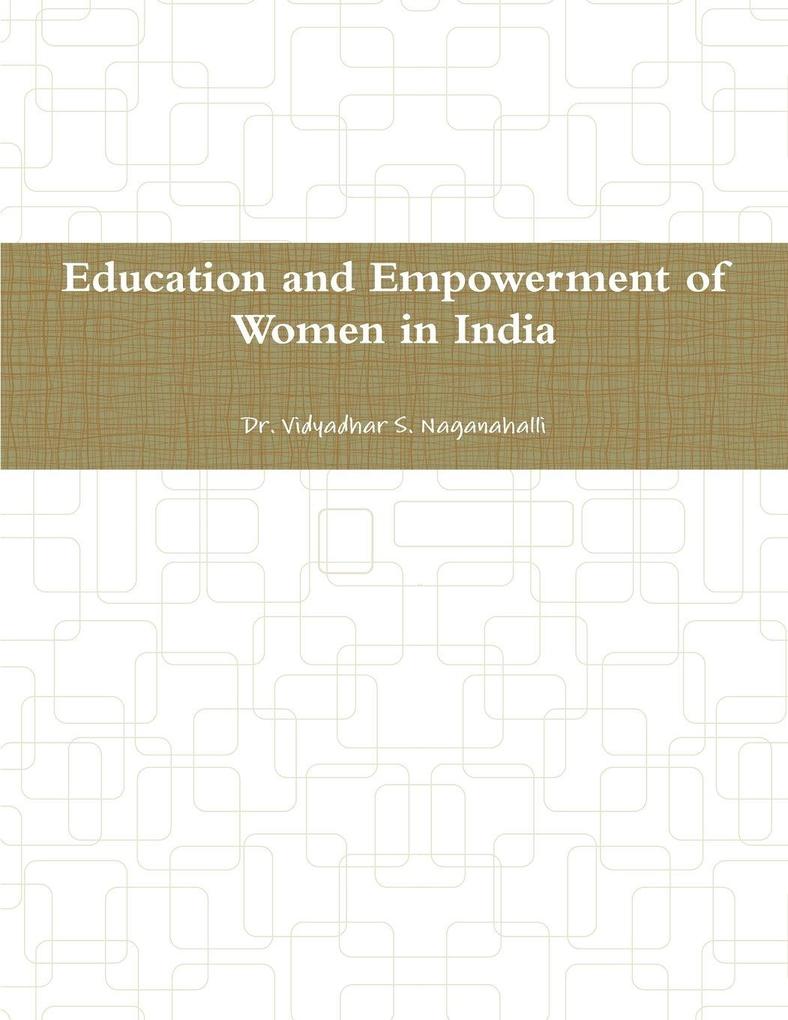 Education and Empowerment of Women in India