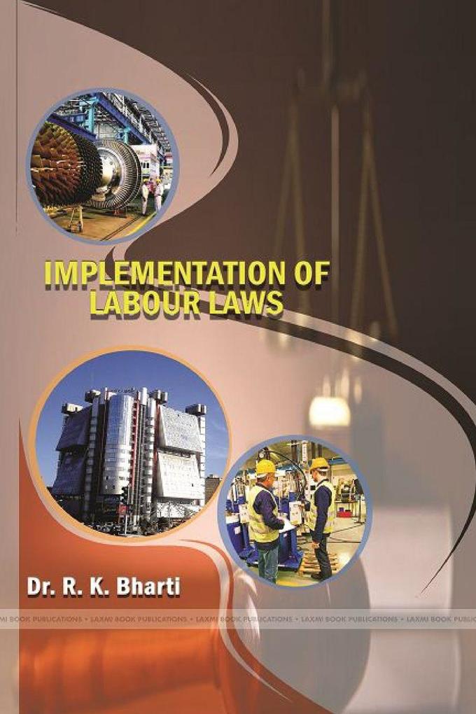 IMPLEMENTATION OF LABOUR LAWS