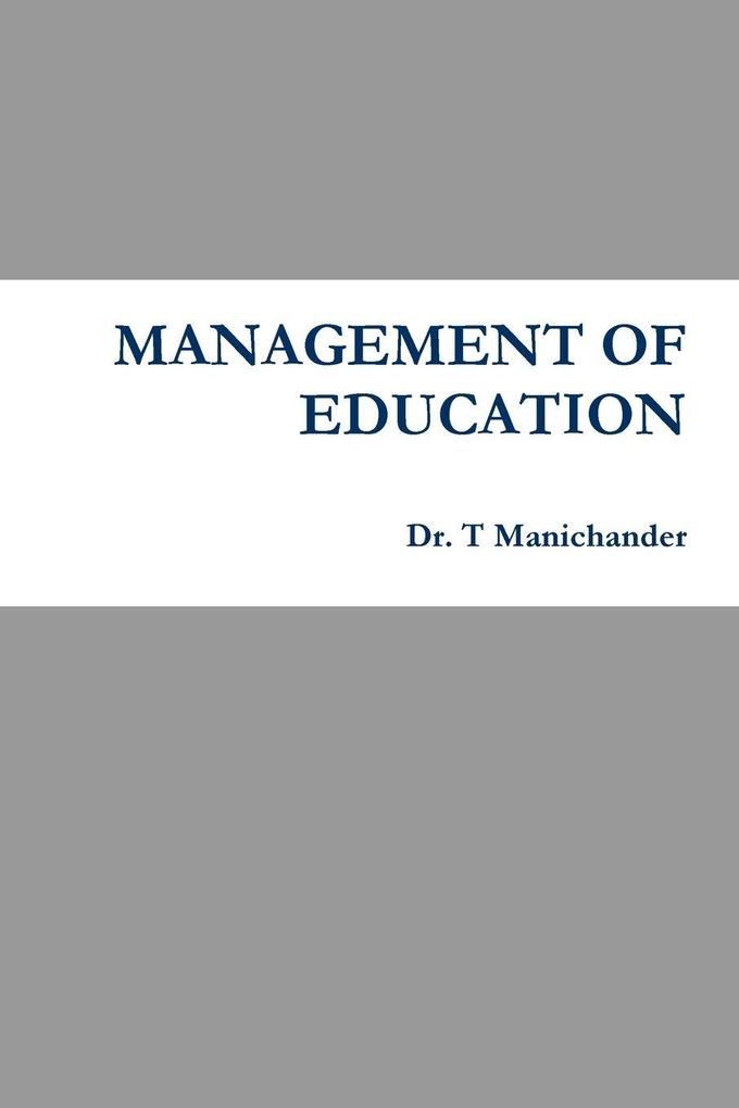 MANAGEMENT OF EDUCATION
