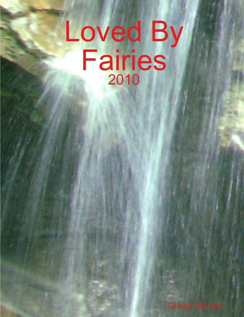 Loved By Fairies