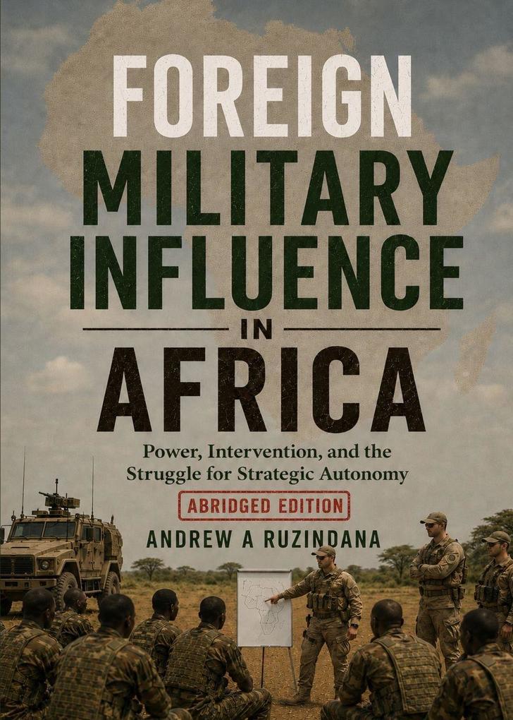 Foreign Military Influence in Africa