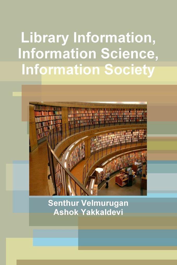 Library Information Information Science Information Society