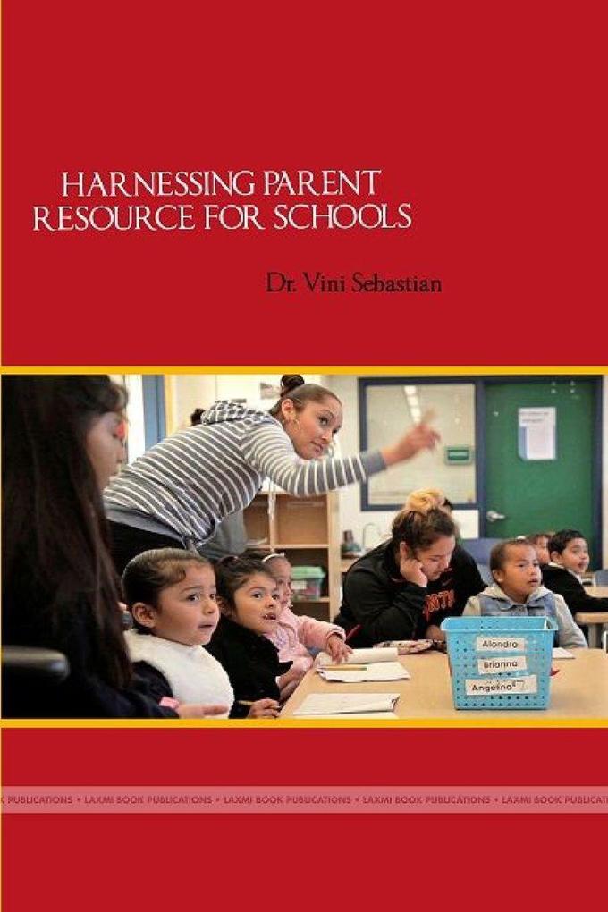 HARNESSING PARENT RESOURCE FOR SCHOOLS