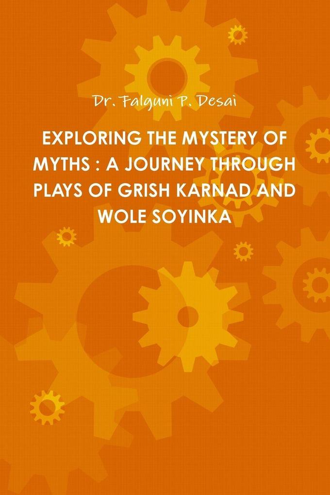EXPLORING THE MYSTERY OF MYTHS