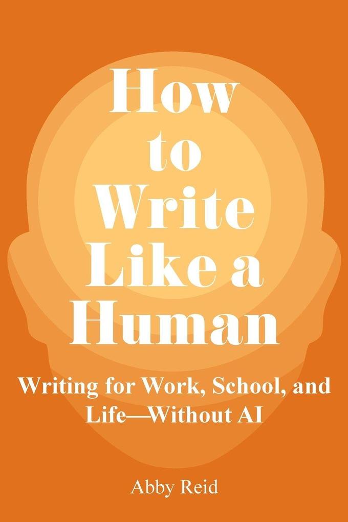 How to Write Like a Human