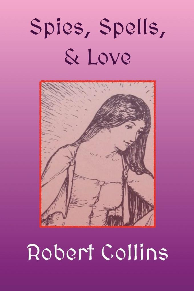 Spies Spells & Love