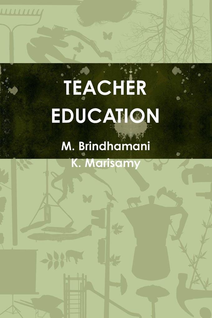 TEACHER EDUCATION