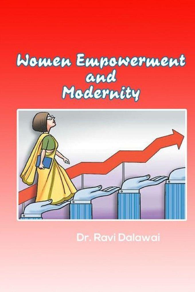'Women Empowerment and Modernity'