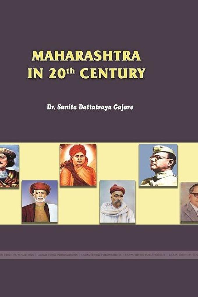 SOCIAL AND ECONOMIC CONDITIONS OF MAHARASHTRA in 20th Century