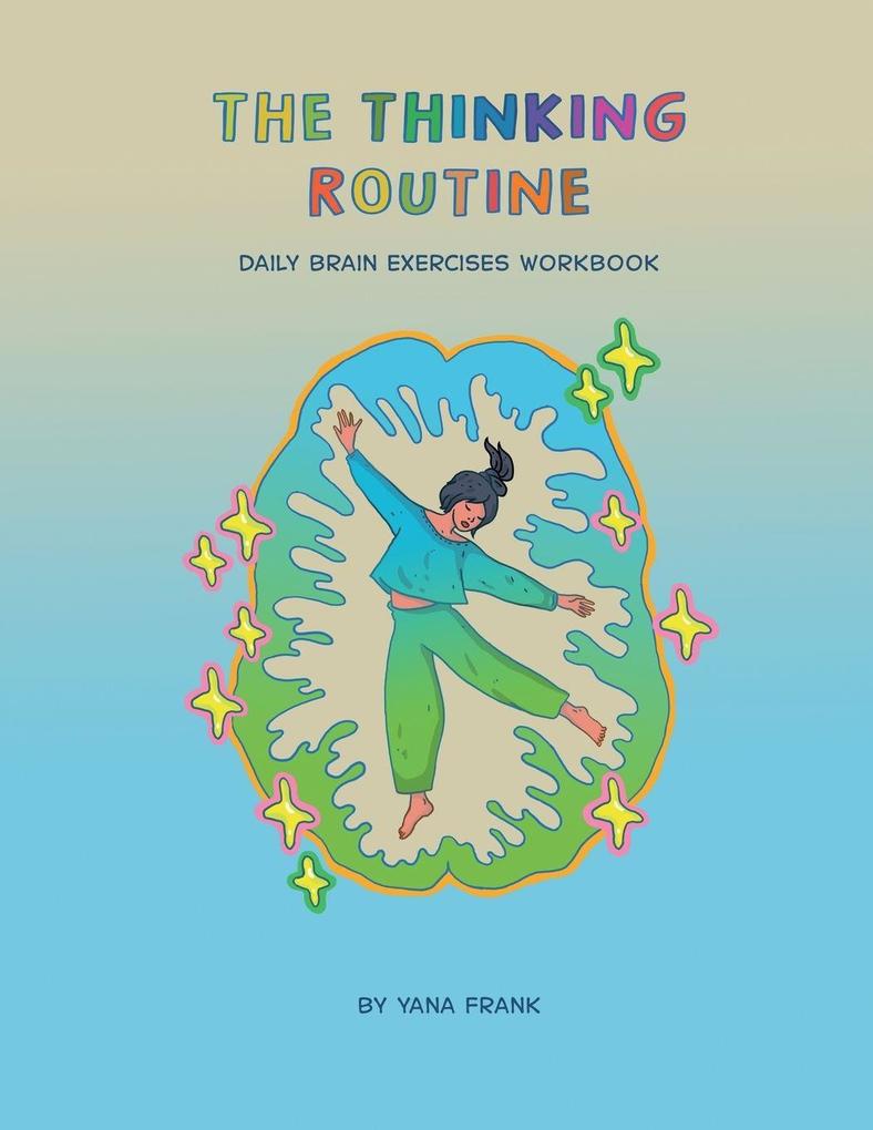The Thinking Routine